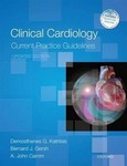 Clinical Cardiology : Current Practice Guidelines 2nd Ed    2016