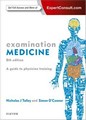 Examination Medicine : A Guide to Physician Training 8th Ed 2016