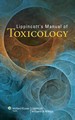 Lippincott's Manual of Toxicology 2012