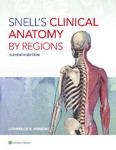 Snell's Clinical Anatomy by Regions 11th Ed 2024