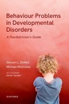 Behavioural Problems in Developmental Disorders A           Paediatrician's Guide