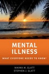 Mental Illness What Everyone Needs to Know