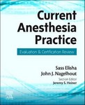 Current Anesthesia Practice Evaluate Your Knowledge 2020