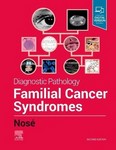 Diagnostic Pathology Familial Cancer Syndromes 2nd Ed 2020