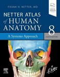 Netter Altas of Human Anatomy A Systems Approach 8th Ed 2022