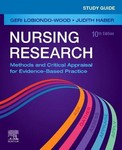 Study Guide for Nursing Research Methods and Critical       Appraisal for Evidence-Based Practice 10th Ed 2021