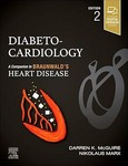 Diabeto-Cardiology A Companion to Braunwald's Heart Disease 2nd Ed 2026