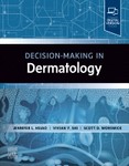 Decision-Making in Dermatology 1st Ed 2026