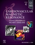 Cardiovascular Magnetic Resonance A Companion to Braunwald'sHeart Disease 4th Ed 2026