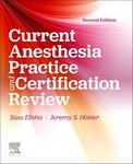 Current Anesthesia Practice and Certification Review 2nd Ed 2026