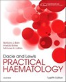 Dacie and Lewis Practical Haematology 12th Ed Sept 2016