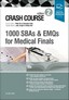 Crash Course: 1000 SBAs and EMQs for Medical Finals 5th Ed  2019
