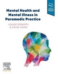Mental Health and Mental Illness in Paramedic Practice June 2021