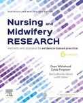 Nursing and Midwifery Research: Methods and Appraisal for   Evidence Based Practice 6th Ed 2020