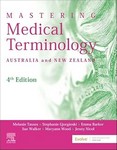Mastering Medical Terminology ANZ 4th Ed 2025