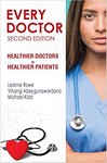 Every Doctor Healthier Doctors = Healthier Patients 2nd Ed