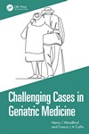 Challenging Cases in Geriatric Medicine