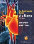 Cardiovascular System at a Glance 5th Ed 2020