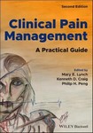 Clinical Pain Management A Practical Guide 2nd Ed 2022