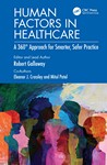 Human Factors in Healthcare A 360  Approach for Smarter     Safer Practice