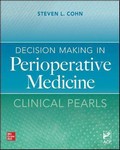 Decision Making in Perioperative Medicine : Clinical Pearls 2021