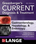 Greenberger's Current Diagnosis & Treatment GastroenterologyHepatology and Endoscopy 4th Ed 2022