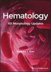 Hematology 101 Morphology Updates