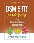 DSM-5-TR Made Easy The Clinician's Guide to Diagnosis 2nd Ed2023