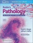 Rubin's Pathology : Mechanisms of Human Disease 8th Ed 2019
