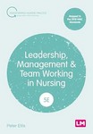Leadership Management and Team Working in Nursing 5th Ed    2025