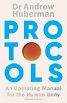 Protocols An Operating Manual for the Human Body 1st Ed     September 2026