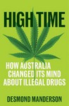 High Time How Australia Changed Its Mind about Illegal Drug Use
