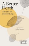 A Better Death The Case for Assisted Dying