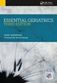 Essential Geriatrics, 3rd Ed 2015