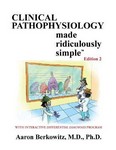Clinical Pathophysiology Made Ridiculously Simple 2nd Ed    2021