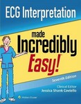 ECG Interpretation Made Incredibly Easy 7th ED 2020