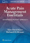 Acute Pain Management Essentials An Interdisciplinary       Approach