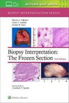 Biopsy Interpretation The Frozen Section 3rd Ed 2022